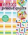 Make Precut Quilts - C&t Publishing - 9781617454882