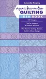 Organic Free-Motion Quilting Idea Book - Amanda Murphy - 9781617458262