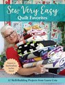 Sew Very Easy Quilt Favorites - Laura Coia - 9781617459269