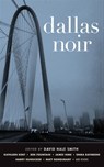 Dallas Noir - David Hale Smith - 9781617752025