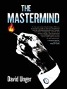 The Mastermind - David Unger - 9781617754425