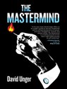 The Mastermind - David Unger - 9781617754555