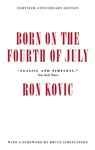 Born on the Fourth of July - Ron Kovic - 9781617754685