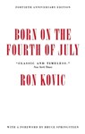 Born On The Fourth Of July - Ron Kovic - 9781617754692