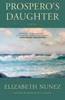 Prospero's Daughter - Elizabeth Nunez - 9781617755422