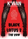 Black Lotus 2: The Vow - K'wan - 9781617757679