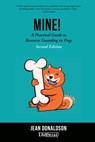 Mine!: A Practical Guide to Resource Guarding in Dogs Second Edition - Jean Donaldson - 9781617813061