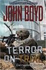 Terror on Trial - John Boyd - 9781617925603