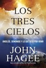 Los Tres Cielos - John Hagee - 9781617959189