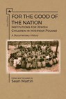For the Good of the Nation - Sean Martin - 9781618119810