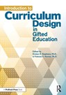 Introduction to Curriculum Design in Gifted Education - Frances A. Karnes ; Kristen R. Stephens - 9781618214799