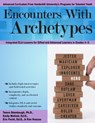 Encounters With Archetypes - Tamra Stambaugh ; Emily Mofield ; Eric Fecht ; Kim Knauss - 9781618218063