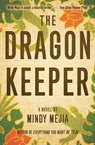 The Dragon Keeper - Mindy Mejia - 9781618220134