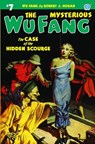 The Mysterious Wu Fang #7: The Case of the Hidden Scourge - Robert J. Hogan - 9781618272652