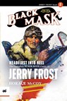 Headfirst Into Hell - Horace Mccoy - 9781618278531