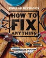 Popular Mechanics How to Fix Anything - Editors of Popular Mechanics - 9781618372604