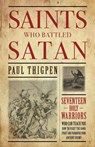 Saints Who Battled Satan - MR Paul Thigpen - 9781618907189