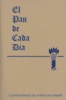 El Pan de Cada Dia - Anthony J. Paone - 9781618908155