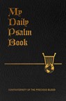 My Daily Psalms Book: The Book of Psalms Arranged for Each Day of the Week - Joseph Frey - 9781618908216