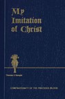 My Imitation of Christ - Thomas Á. Kempis - 9781618908247