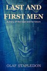 Last and First Men - Olaf Stapledon - 9781618950468