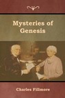 Mysteries of Genesis - Charles Fillmore - 9781618954152