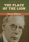 The Place of the Lion - Charles (University of Washington Tacoma) Williams - 9781618957825