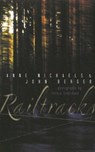 RAILTRACKS - Anne Michaels ; John Berger - 9781619020726