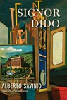 Signor Dido - Alberto Savinio - 9781619023581