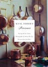 M.F.K. Fisher's Provence - M. F. K. Fisher ; Aileen Ah-Tye - 9781619026674