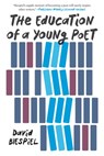 The Education of a Young Poet - David Biespiel - 9781619029958
