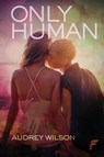 Only Human - Audrey Wilson - 9781619295353