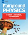 FAIRGROUND PHYSICS - ANGIE SMIBERT - 9781619308886