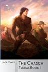 The Chasch - John C. Wright - 9781619471016