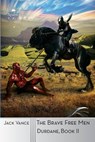 The Brave Free Men - Jack Vance - 9781619471061