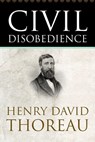 Civil Disobedience - Henry David Thoreau - 9781619490925