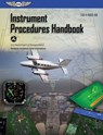 Instrument Procedures Handbook (2025): Faa-H-8083-16b (Ebundle) - Federal Aviation Administration (FAA) - 9781619546370