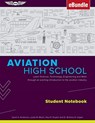 AVIATION HIGH SCHOOL STUDENT NOTEBOOK - SARAH K. ANDERSON - 9781619549364