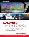 AVIATION HIGH SCHOOL FACILITATOR GUIDE - ANDERSON,  SARAH K. - 9781619549371