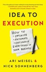 Idea to Execution: How to Optimize, Automate, and Outsource Everything in Your Business - Nick Sonnenberg - 9781619615052