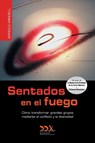Sentados en el fuego - Arnold Mindell - 9781619710290