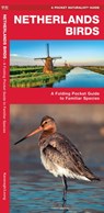 Netherlands Birds - James Kavanagh ; Waterford Press Waterford Press - 9781620053478