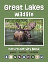 Great Lakes Wildlife Nature Activity Book - Waterford Press - 9781620056455