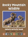 Rocky Mountain Wildlife Nature Activity Book - Waterford Press - 9781620056462