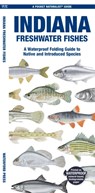 Indiana Freshwater Fishes - Matthew Morris - 9781620056790