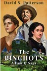 The Pinchots - David S. Patterson - 9781620069509