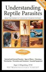 Understanding Reptile Parasites - Roger Klingenberg - 9781620080405