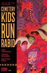 Cemetery Kids Run Rabid #2 - Zac Thompson - 9781620108208