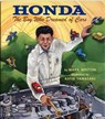 Honda: The Boy Who Dreamed of Cars - Mark Weston - 9781620141915