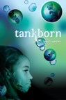 Tankborn (Tankborn #1): A Tankborn Novel - Karen Sandler - 9781620142967